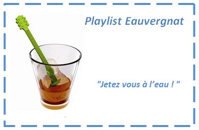 Playlist Eauvergnat