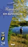 Idée lecture de la semaine : Randonnées au bord des lacs en Auvergne